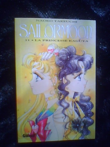 Sailor Moon. Vol. 11. La princesse Kaguya
