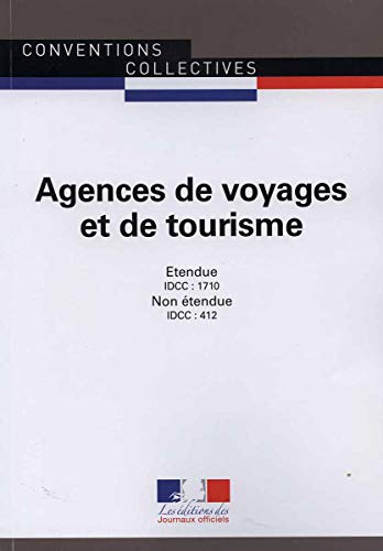 Agences de voyages et de tourisme : conventions collectives nationales, étendue IDCC 1710, personnel
