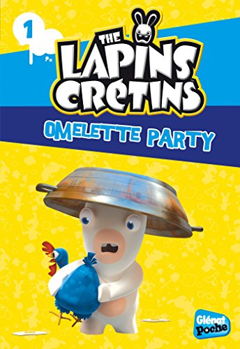 The lapins crétins. Vol. 1. Omelette party