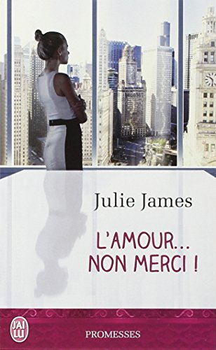 L'amour... non merci !