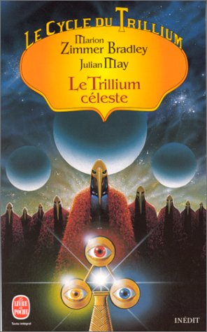 Le cycle du Trillium. Vol. 4. Le Trillium céleste