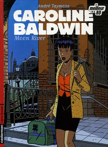 Caroline Baldwin, Tome 1 : Moon River : Edition spéciale