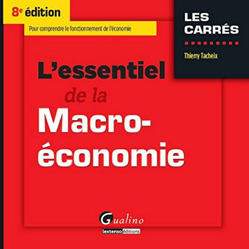 L'essentiel de la macro-économie