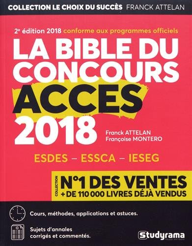 La bible du concours Accès 2018 : ESDES, ESSCA, IESEG : cours, méthodes, applications et astuces, su
