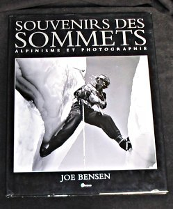 Souvenirs des sommets : alpinisme et photographie (1827-2000)