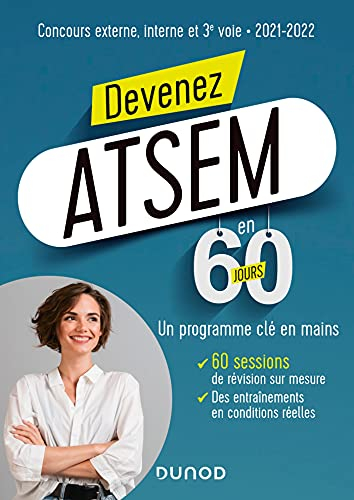 Devenez ATSEM en 60 jours : concours externe, interne et 3e voie 2021-2022 : un programme clé en mai