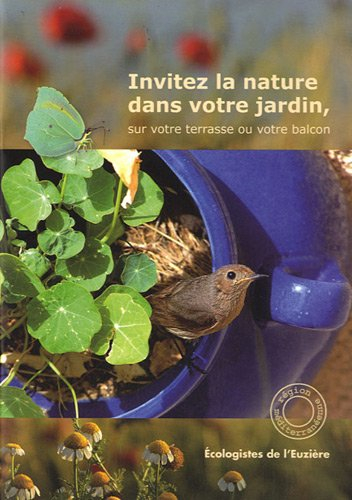 Invitez la nature dans votre jardin, sur votre terrasse ou votre balcon : région méditerranéenne