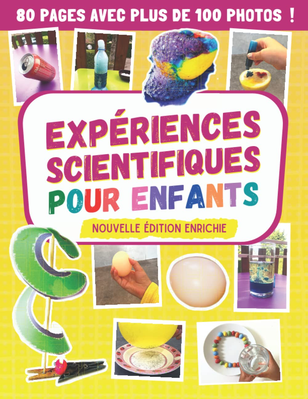 Expériences scientifiques pour enfants: cahier d'activités scientifiques pour apprendre et s'amuser 