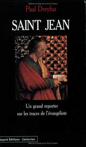 Saint Jean : un grand reporter sur les traces de l'évangéliste