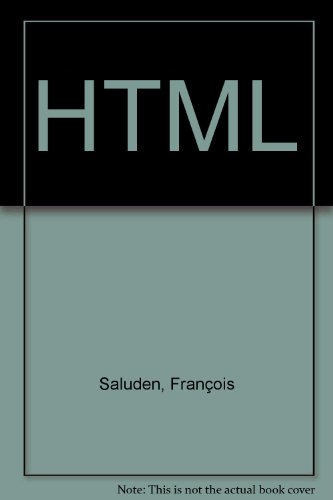 HTML, mode d'emploi