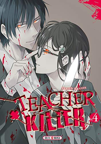 Teacher killer. Vol. 4