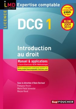 DCG 1, introduction au droit, licence : manuel & applications, cours, exercices, QCM, méthodologie :