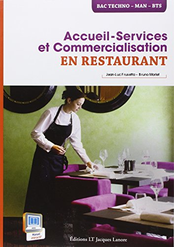 Accueil-services et commercialisation en restaurant : bac techno, MAN, BTS