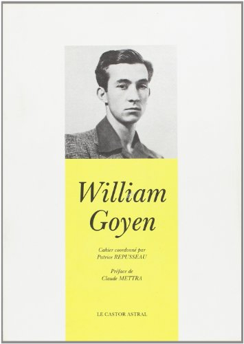 William Goyen : de la maison vers le foyer