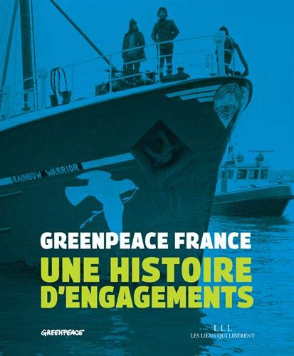 Greenpeace : une histoire d'engagements