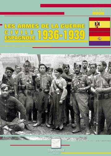 Les armes de la guerre civile espagnole : 1936-1939