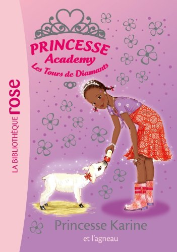 Princesse academy. Vol. 38. Princesse Karine et l'agneau