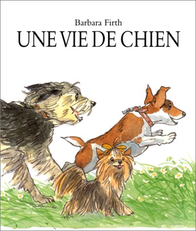 Une vie de chien