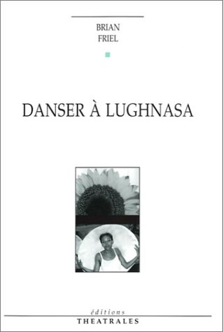 Danser à Lughnasa