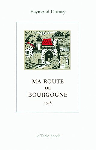 Ma route de Bourgogne : 1948