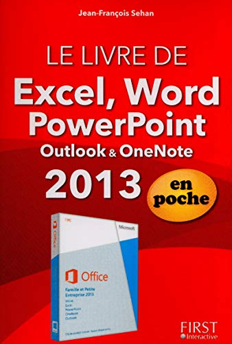 Le livre de Excel, Word, PowerPoint, Outlook & OneNote 2013 : en poche