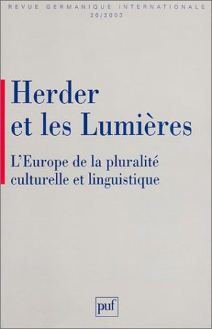 Revue germanique internationale, n° 20. Herder et les Lumières : l'Europe de la pluralité culturelle