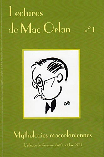 Lectures de Mac Orlan n°1 - Mythologies macorlaniennes