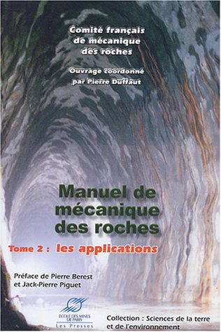 Manuel de mécanique des roches. Vol. 2. Les applications