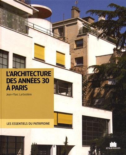 L'architecture des années 30 à Paris