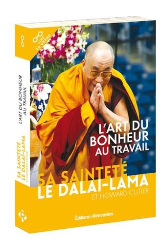 L'art du bonheur au travail