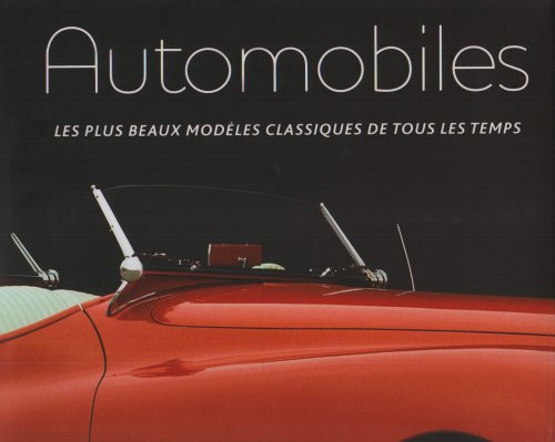 Automobiles : les plus beaux modèles classiques de tous les temps