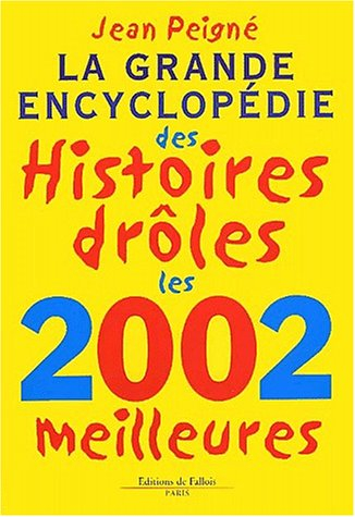 la grande encyclopédie des histoires drôles