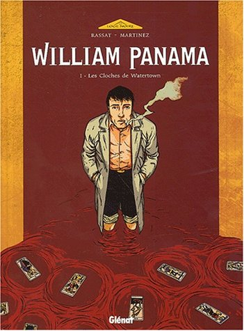 William Panama. Vol. 1. Les cloches de Watertown