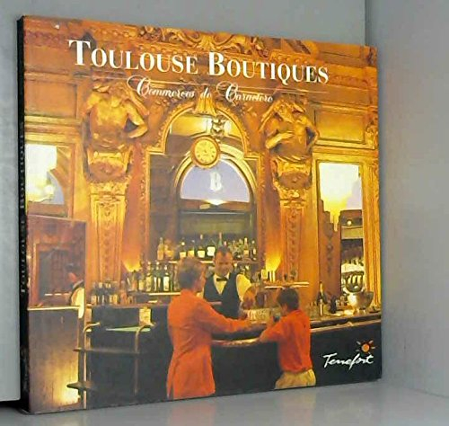 Toulouse boutiques. Vol. 1