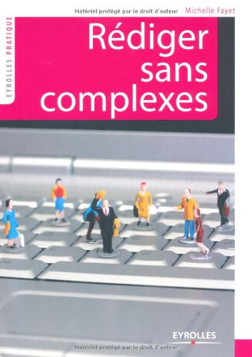 Rédiger sans complexes