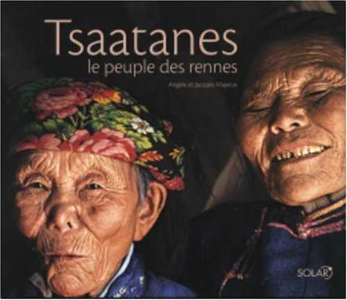 Les Tsaatanes : le peuple des rennes