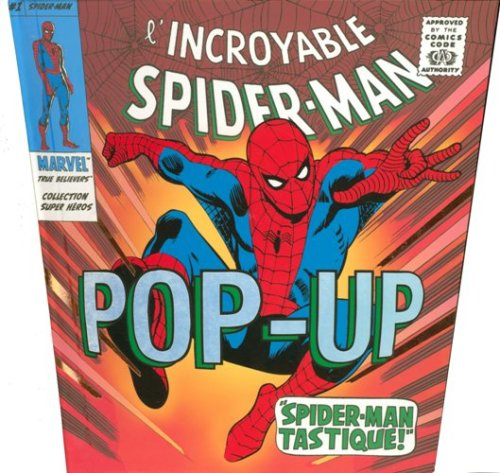 Super héros. Vol. 1. L'incroyable Spider-Man : pop-up