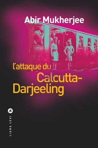 L'attaque du Calcutta-Darjeeling