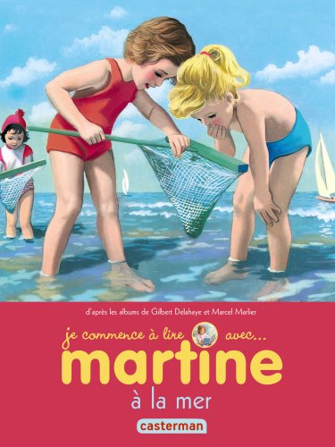 Je commence à lire avec Martine. Vol. 21. Martine à la mer