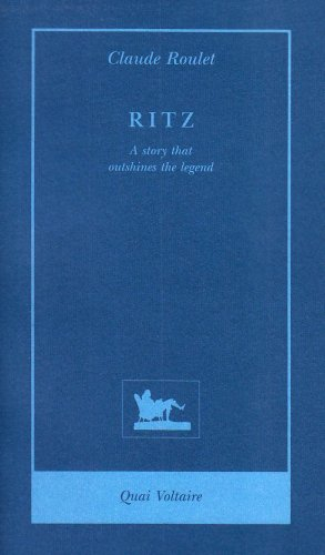 Ritz histoire plus belle que la légende anglais