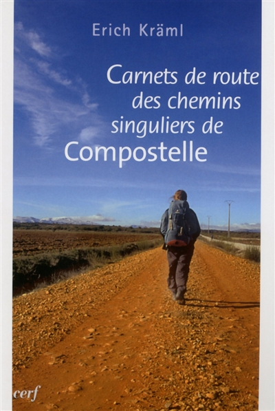 Carnets de route des chemins singuliers de Compostelle : le chemin du littoral et el camino del nort