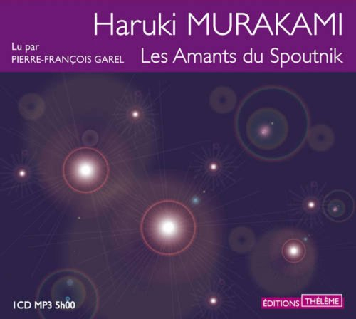 Les amants du Spoutnik - Haruki Murakami