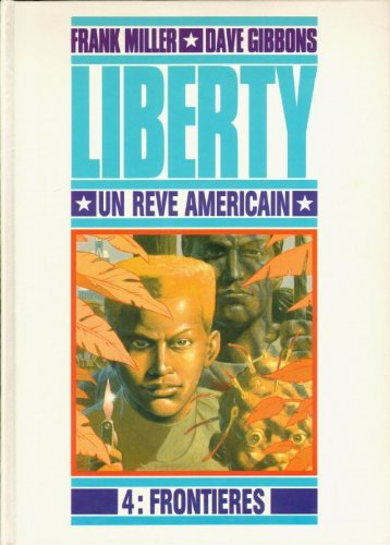 Liberty : un rêve américain. Vol. 4