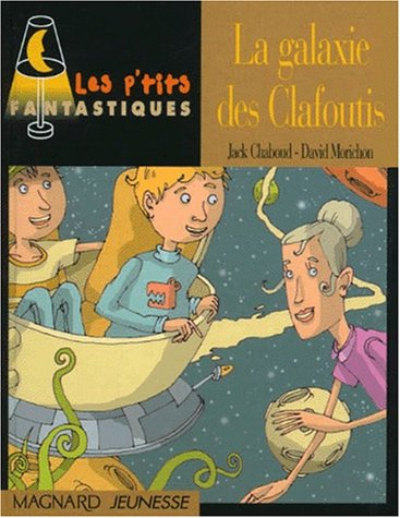 La galaxie des clafoutis