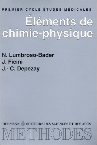 Eléments de chimie physique : 1er cycle études médicales