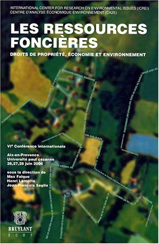 Les ressources foncières : droits de propriété, économie et environnement