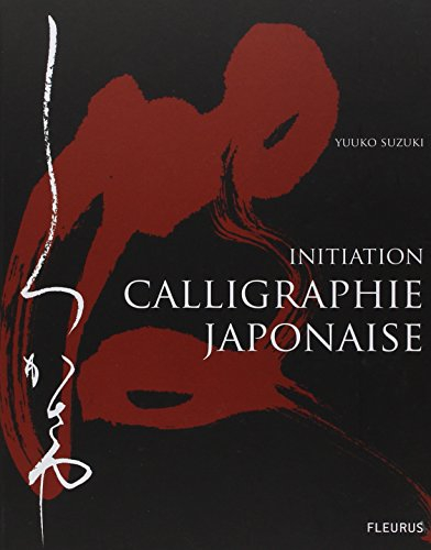 Calligraphie japonaise : initiation