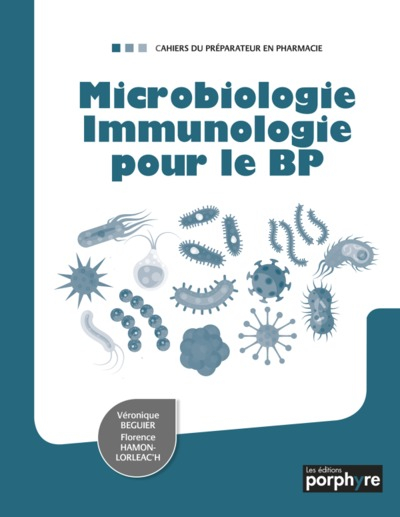Microbiologie, immunologie pour le BP