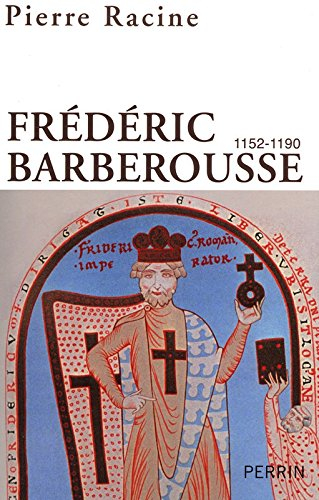 Frédéric Barberousse : 1152-1190