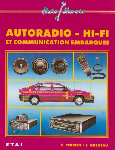 Autoradio : hi-fi et communication embarquée